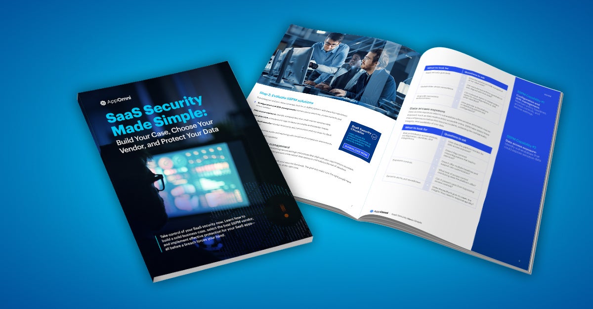 SaaS Security Made Simple: Build Your Case, Choose Your Vendor, and Protect Your Data