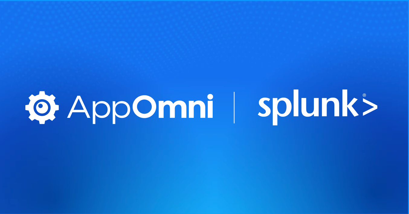 AppOmni and Splunk SaaS: A Unified Front for Enhanced Security Insights